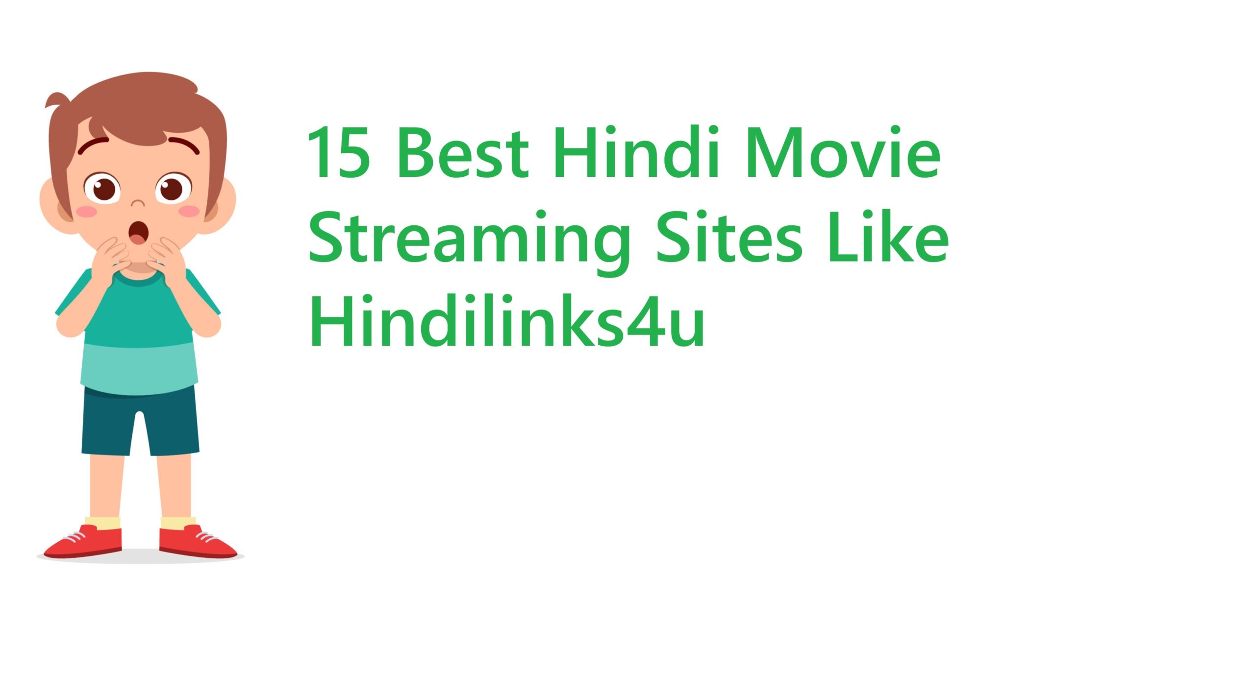 15 Best Hindi Movie Streaming Sites Like Hindilinks4u